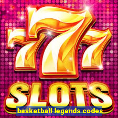 basketball legends codes